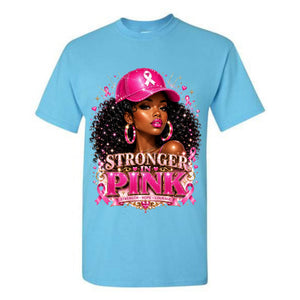 Stronger In Pink T Shirt Breast Cancer Awareness Shirt Pink Ribbon Graphic Tee Pink Cap Girl Shirt Strength Hope Courage Shirt Gift For Cancer Warriors