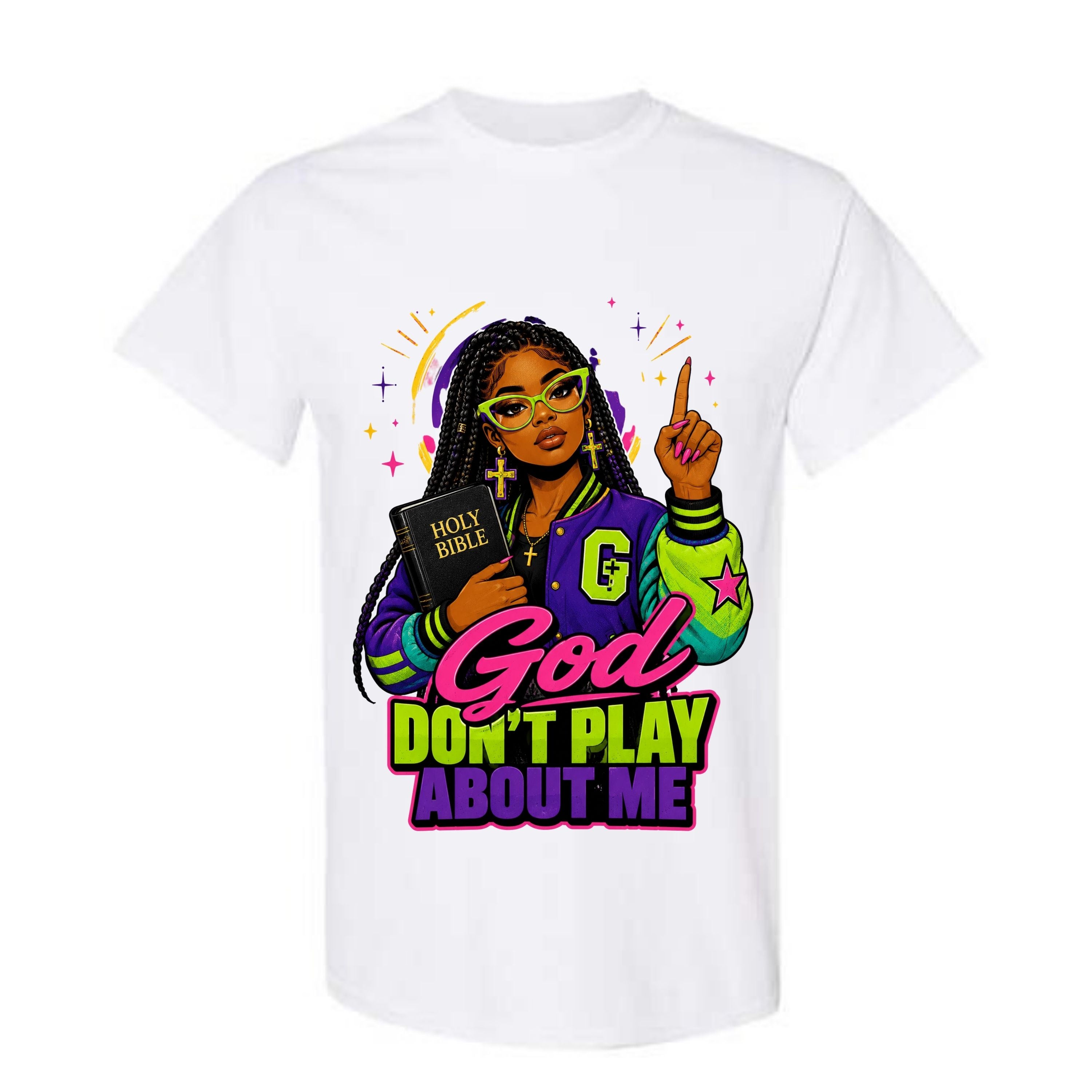 God Don't Play About Me T Shirt Black Woman Christian Graphic Tee Holy Bible Shirt Faith Varsity Jacket Shirt Religious Gift For Women