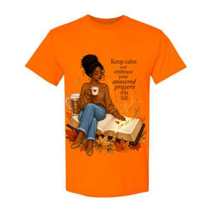 Keep Calm And Embrace Your Answered Prayers This Fall T Shirt Black Woman Fall Christian Graphic Tee Bible Verse Shirt Autumn Faith Shirt