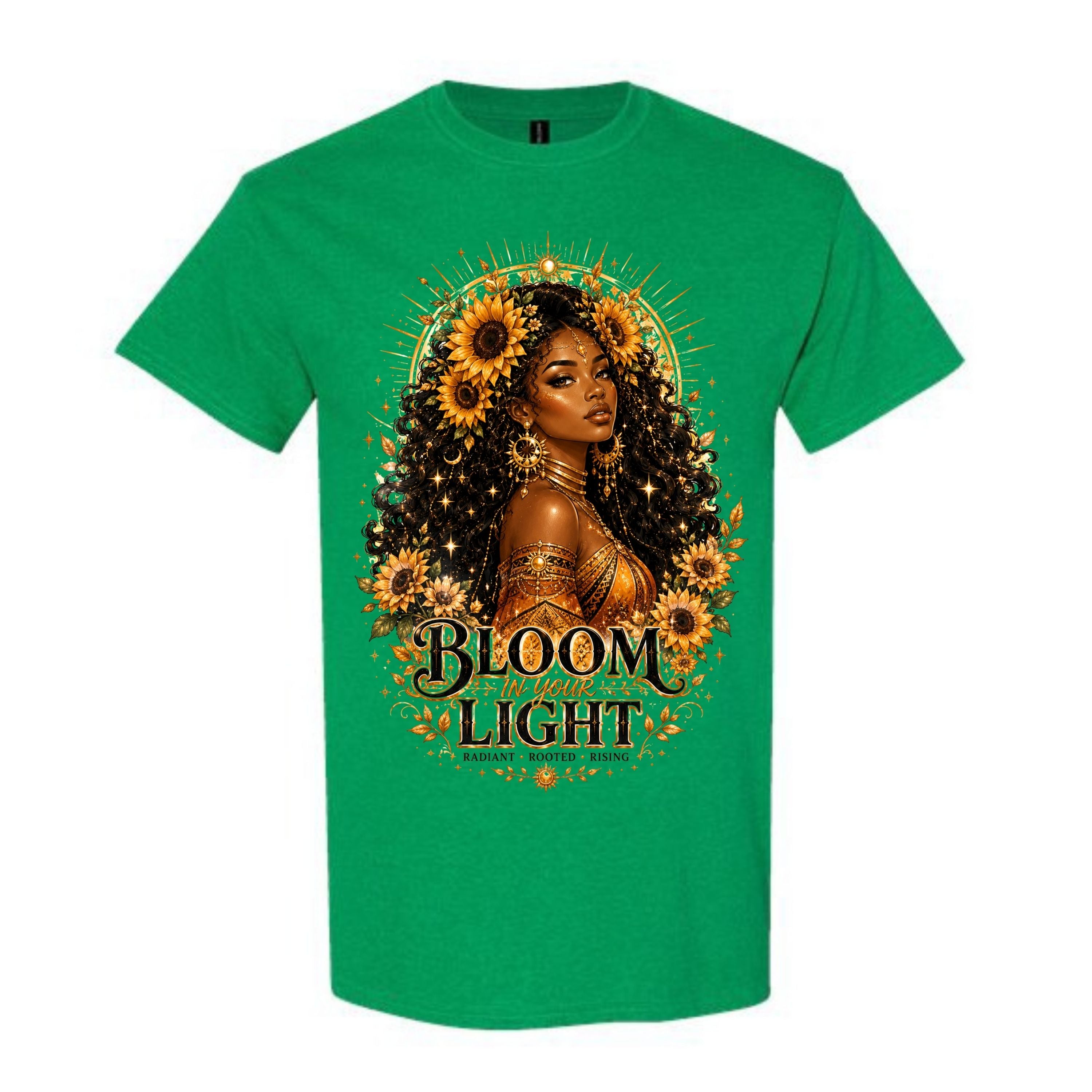 Bloom In Your Light T Shirt Sunflower Goddess Graphic Tee Golden Sunflower Girl Shirt Inspirational Boho Shirt Radiant Rooted Rising Shirt Gift For Sunflower Lovers