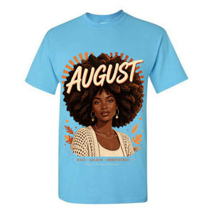 August T Shirt Bold Golden Unbothered Graphic Tee Afro Woman August Birthday Shirt Made Of Sunshine And Confidence Shirt Gift For August Women