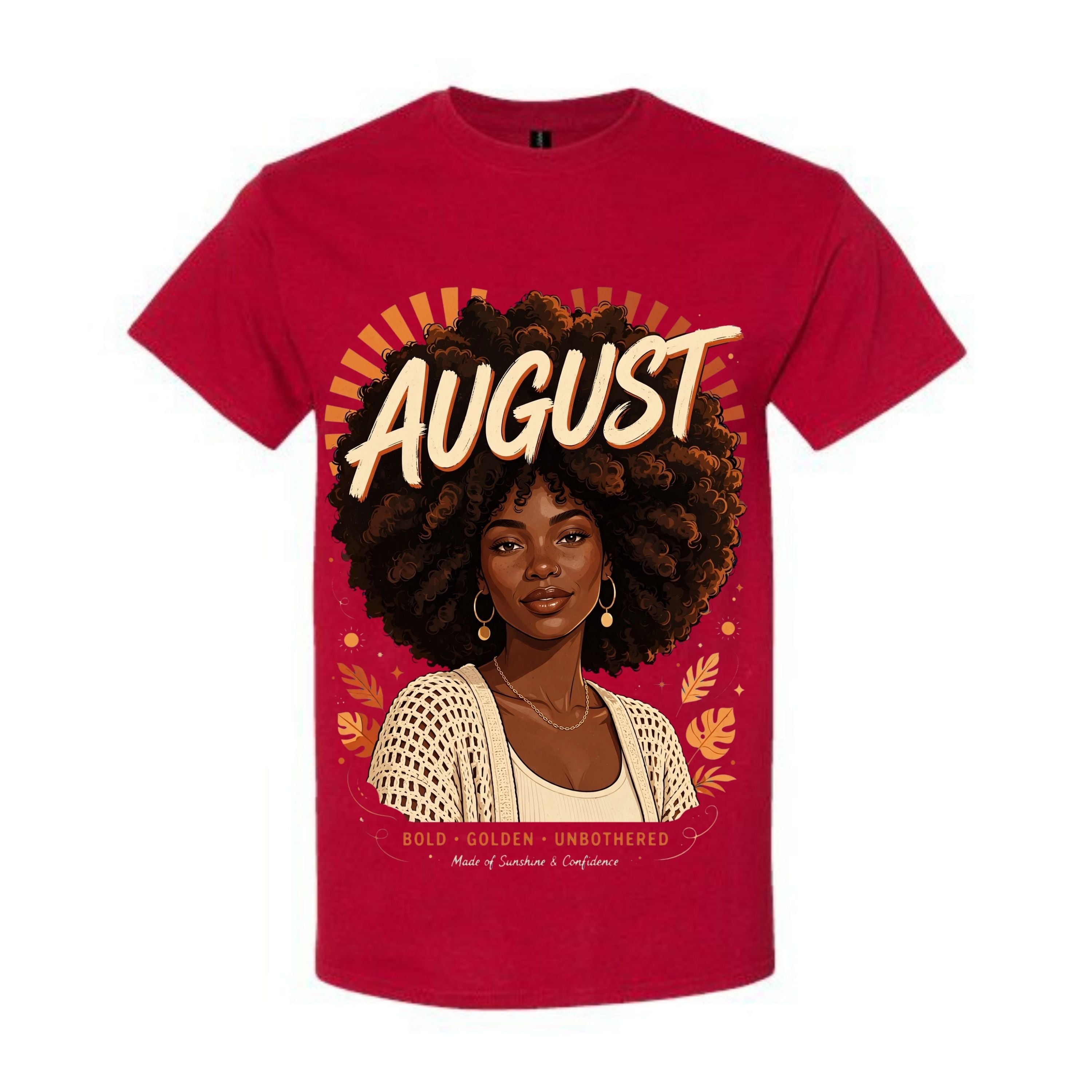 August T Shirt Bold Golden Unbothered Graphic Tee Afro Woman August Birthday Shirt Made Of Sunshine And Confidence Shirt Gift For August Women