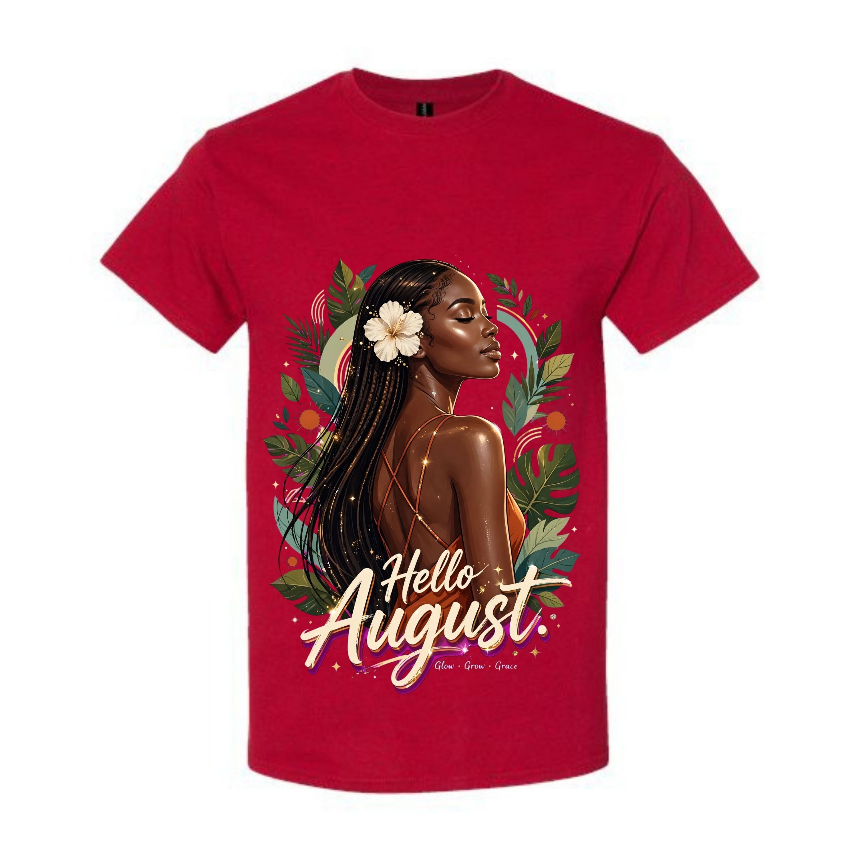 Hello August T Shirt Glow Grow Grace Graphic Tee Tropical August Girl Shirt Boho August Birthday Shirt Summer Goddess Shirt Gift For August Women