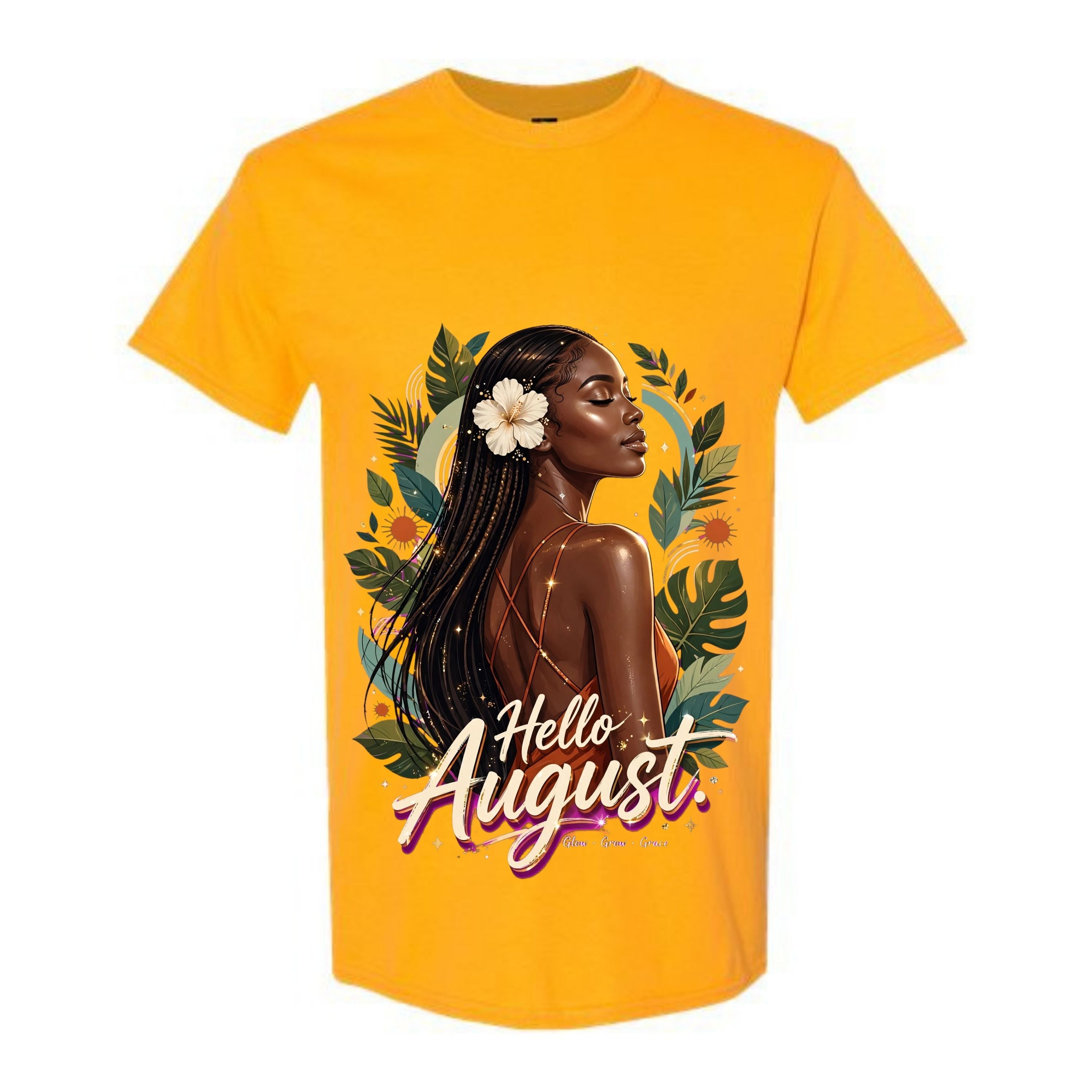 Hello August T Shirt Glow Grow Grace Graphic Tee Tropical August Girl Shirt Boho August Birthday Shirt Summer Goddess Shirt Gift For August Women