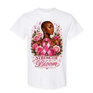 Strength In Bloom T Shirt Breast Cancer Awareness Shirt Pink Ribbon Graphic Tee Floral Warrior Woman Shirt Together We Rise Shirt Gift For Cancer Warriors